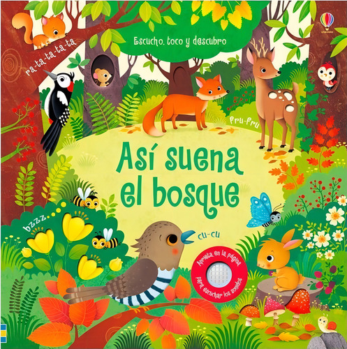 Escucho, Toco Y Descubro - Asi Suena El Bosque
