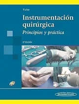Comprar Instrumentación Quirúrgica: Principios Y Práctica Kotcher