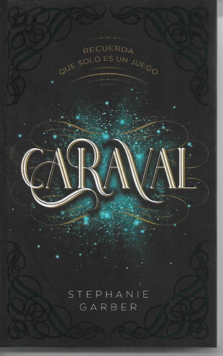 Caraval, Recuerdo Que Solo Es Un Juego