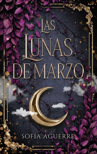 Las Lunas De Marzo - Sofia Aguerre