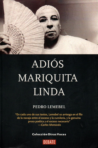 Adiós Mariquita Linda - Pedro Lemebel