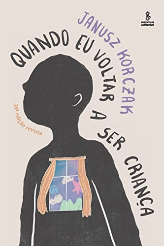 Libro Quando Eu Voltar A Ser Crianca De Korczak Janusz Summ