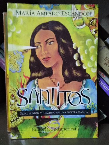Santitos - María Amparo Escandón