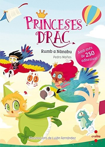 Princeses Drac: Rumb A Nànabu. Adhesius (princesas Dragón)