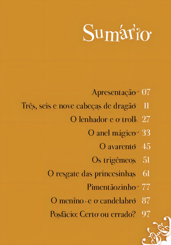 Dragões, maçãs e uma pitada de cafuné: Contos de fadas para pensar sobre ética, de Gomes, Helena. Leituras que fazem pensar Editorial Editora Biruta Ltda., capa mole em português, 2015