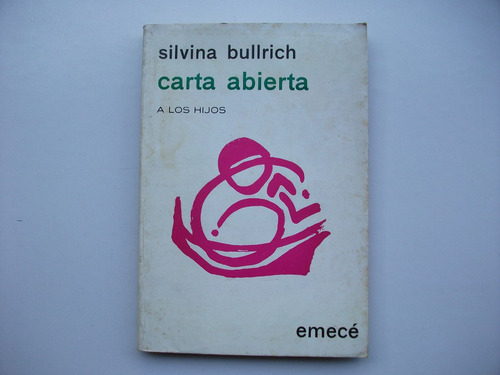 Carta Abierta A Los Hijos - Silvina Bullrich