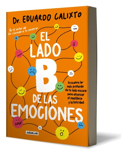 Libro : El Lado B De Las Emociones / The Other Side Of...