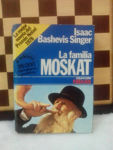 La Familia Moskat-isaac Bashevis Singer