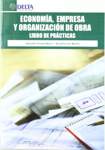 Libro Economía. Empresa Y Organización De Obras. Libro De Pr