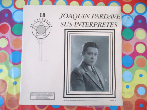 Joaquin Pardave Lp Sus Interpretes 1991 R