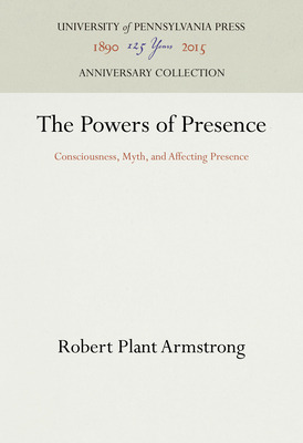 Libro The Powers Of Presence: Consciousness, Myth, And Af...