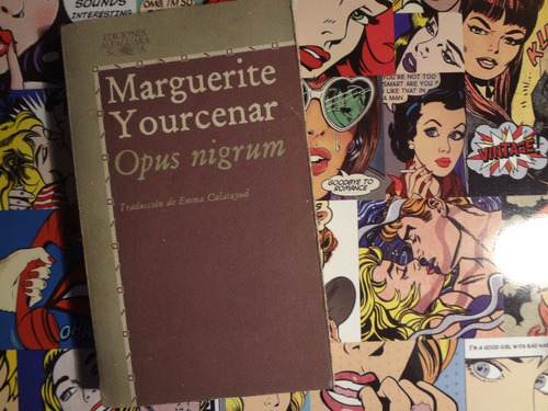 Opus Nigrum De Marguerite Yourcenar