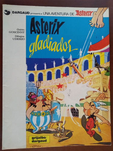 Asterix Gladiador N° 3 Goscinny  Ed. Grijalbo - Almagro -