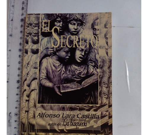 El Secreto Alfonso Lara Castilla (Usado)