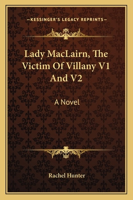 Libro Lady Maclairn, The Victim Of Villany V1 And V2 - Hu...