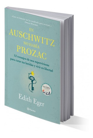 En Auschwitz No Había Prozac - Libros De Edith Eger
