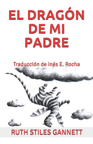 Libro: El Dragón De Mi Padre: Traducción De Inés E. Rocha