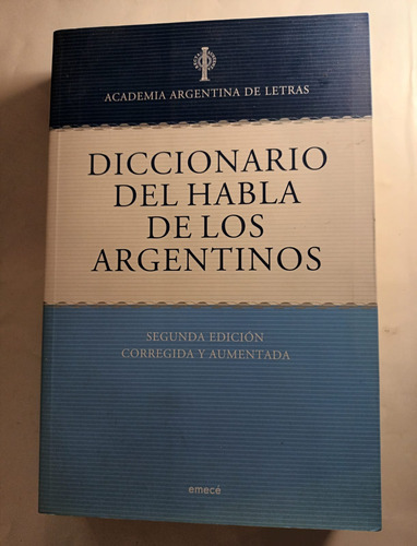  Diccionario Del Habla De Los Argentinos 2da Edicion