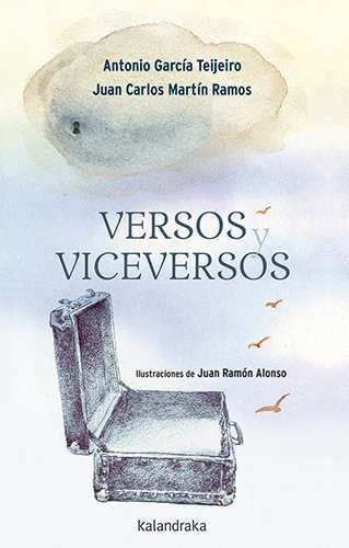 Versos Y Viceversos, De García Teijeiro, Antonio. Editorial Kalandraka, Tapa Dura En Español