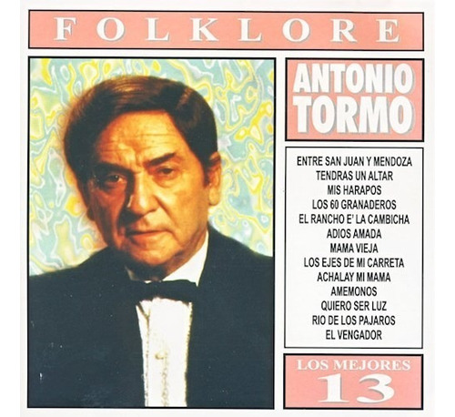 Folklore/los Mejores 13 - Tormo Antonio (cd