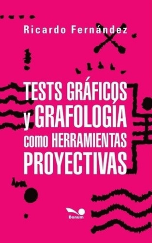 Test Graficos Y Grafologia Como Herramientas Proyectivas - F