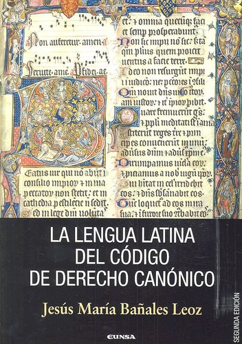 Lengua Latina Del Codigo De Derecho Canonico, 2âª Ed.,la ...