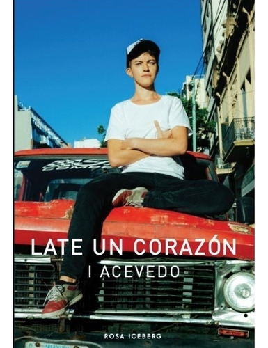 Late Un Corazon - Ines  Acevedo