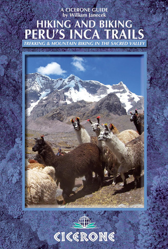 Libro: Hiking And Biking Peruøs Inca Trails: 40 Trekking And