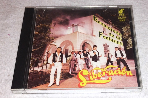 Cd Grupo Liberación / Enamorado De Un Fantasma