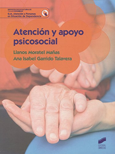 Libro Atención Y Apoyo Psicosocial De Llanos Moratel Mañas,