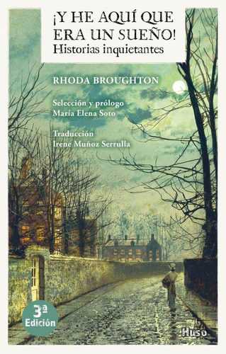 Libro: ¡y He Aquí Que Era Un Sueño!. Broughton, Rhoda. Huso