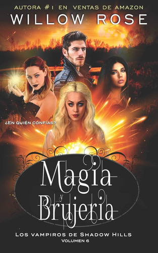 Libro: Magia Y Brujería (los Vampiros Shadow Hills) (span