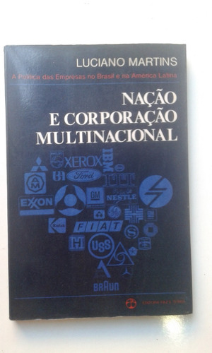 Livro - Nação E Corporação Multinacional - Luciano Martins