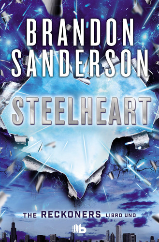 Steelheart Trilogía Reckoners 1sanderson Brandon Tapa Blanda