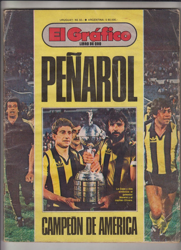 1982 Futbol Peñarol Campeon America Libro De Oro El Grafico