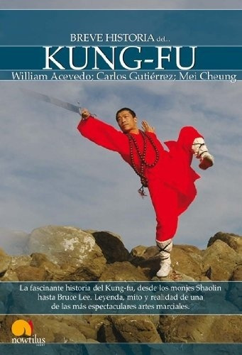 Breve Historia Del Kung-fu - Carlos Gutierrez