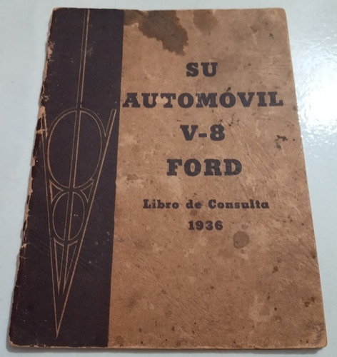 Manual 100% Original Del Usuario: Autos Ford Año 1936