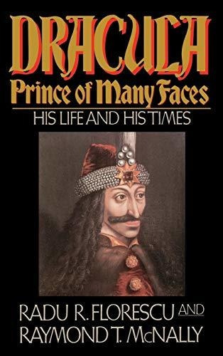 Book : Dracula, Prince Of Many Faces His Life And His Times