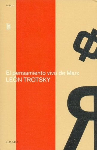 Pensamiento Vivo De Marx, El - Leon Trotsky