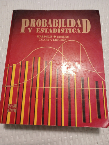 Probabilidad Y Estadística. Walpole Myers 4 Ed.