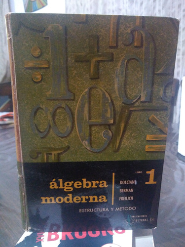 Algebra Moderna 1 Dolciani Berman Freilich 
