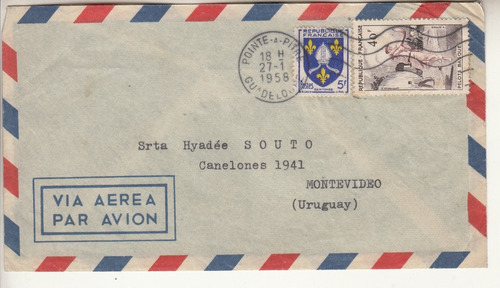 1958 Sobre Con Sellos Cursado De Guadalupe Caribe A Uruguay