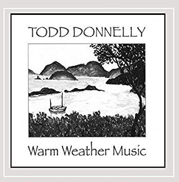 Donnelly Todd Warm Weather Music Usa Import Cd