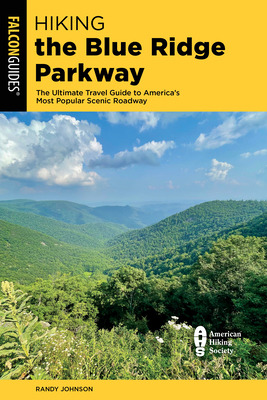 Libro Hiking The Blue Ridge Parkway: The Ultimate Travel ...