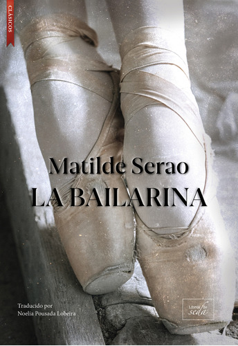 La Bailarina - Serao Matilde