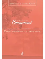 Comprar Evangelho Por Emmanuel - Cartas Universais E Apocalipse
