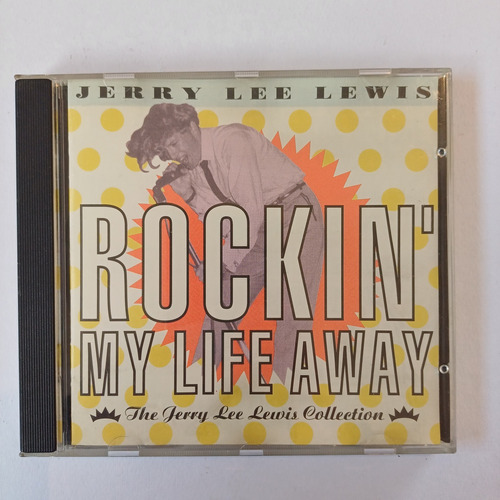 Jerry Lee Lewis - Rockin' My Life Away - Cd Importado Kktus