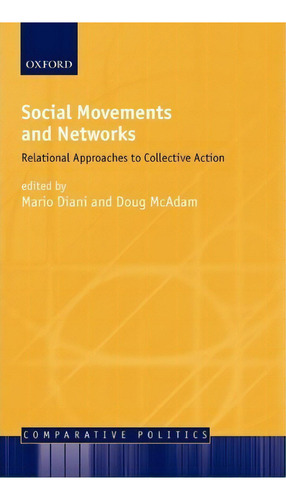 Social Movements And Networks, De Mario Diani. Editorial Oxford University Press, Tapa Dura En Inglés
