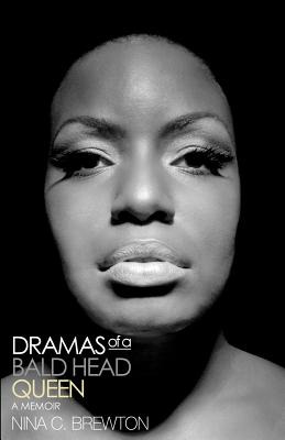 Libro Dramas Of A Bald Head Queen - Brewton, Nina C.