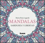 Libro Mandalas Sabiduría Y Libertad De María Rosa Legarde Ed